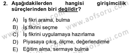 Girişimcilik ve İş Kurma Dersi 2016 - 2017 Yılı (Final) Dönem Sonu Sınav Soruları 2. Soru