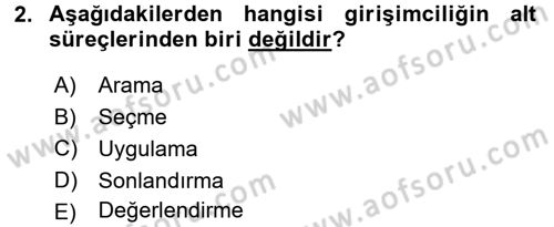 Girişimcilik ve İş Kurma Dersi 2017 - 2018 Yılı 3 Ders Sınav Soruları 2. Soru