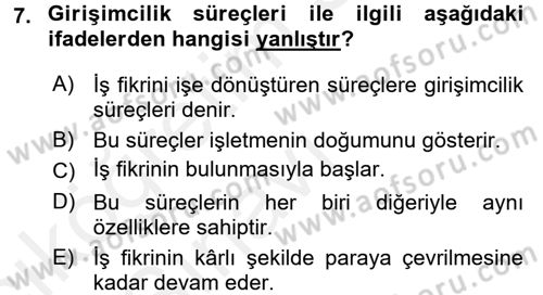 Girişimcilik ve İş Kurma Dersi 2017 - 2018 Yılı 3 Ders Sınav Soruları 7. Soru