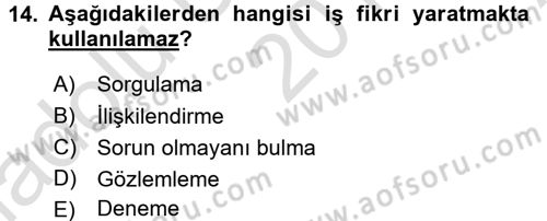 Girişimcilik ve İş Kurma Dersi 2017 - 2018 Yılı (Vize) Ara Sınavı 14. Soru