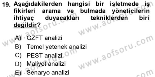 Girişimcilik ve İş Kurma Dersi 2017 - 2018 Yılı (Vize) Ara Sınavı 19. Soru