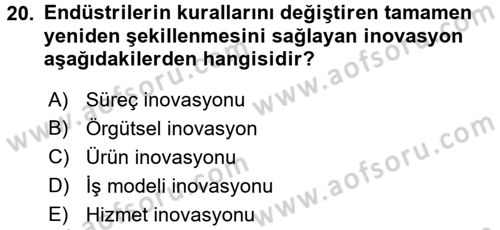 Girişimcilik ve İş Kurma Dersi 2017 - 2018 Yılı (Vize) Ara Sınavı 20. Soru