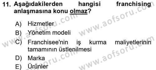 Girişimcilik ve İş Kurma Dersi 2017 - 2018 Yılı (Final) Dönem Sonu Sınav Soruları 11. Soru