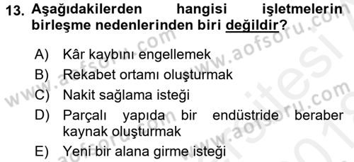 Girişimcilik ve İş Kurma Dersi 2017 - 2018 Yılı (Final) Dönem Sonu Sınav Soruları 13. Soru