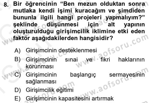 Girişimcilik ve İş Kurma Dersi 2017 - 2018 Yılı (Final) Dönem Sonu Sınav Soruları 8. Soru