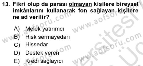 Girişimcilik ve İş Kurma Dersi 2018 - 2019 Yılı 3 Ders Sınav Soruları 13. Soru