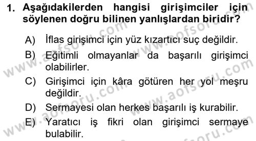 Girişimcilik ve İş Kurma Dersi Ara Sınavı Deneme Sınav Soruları 1. Soru