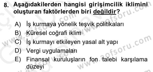Girişimcilik ve İş Kurma Dersi 2018 - 2019 Yılı (Final) Dönem Sonu Sınav Soruları 8. Soru