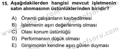 Girişimcilik ve İş Kurma Dersi 2018 - 2019 Yılı Yaz Okulu Sınav Soruları 15. Soru