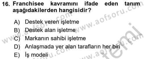Girişimcilik ve İş Kurma Dersi 2018 - 2019 Yılı Yaz Okulu Sınav Soruları 16. Soru
