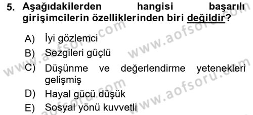 Girişimcilik ve İş Kurma Dersi 2018 - 2019 Yılı Yaz Okulu Sınav Soruları 5. Soru