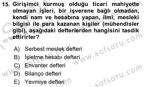 Girişimcilik ve İş Kurma Dersi 2019 - 2020 Yılı (Final) Dönem Sonu Sınav Soruları 15. Soru