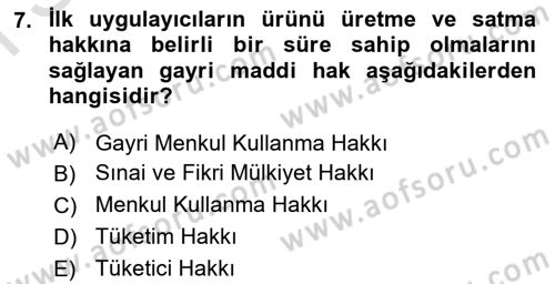 Girişimcilik ve İş Kurma Dersi 2019 - 2020 Yılı (Final) Dönem Sonu Sınav Soruları 7. Soru