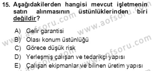 Girişimcilik ve İş Kurma Dersi 2020 - 2021 Yılı Yaz Okulu Sınav Soruları 15. Soru