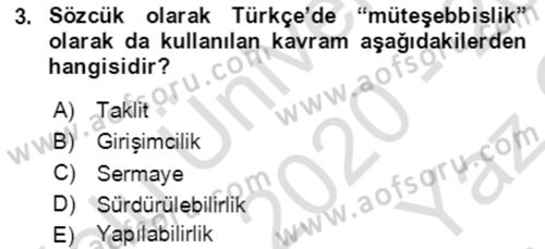 Girişimcilik ve İş Kurma Dersi 2020 - 2021 Yılı Yaz Okulu Sınav Soruları 3. Soru