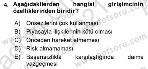 Girişimcilik ve İş Kurma Dersi 2021 - 2022 Yılı (Vize) Ara Sınav Soruları 4. Soru