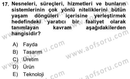 Girişimcilik ve İş Kurma Dersi 2022 - 2023 Yılı (Vize) Ara Sınavı 17. Soru