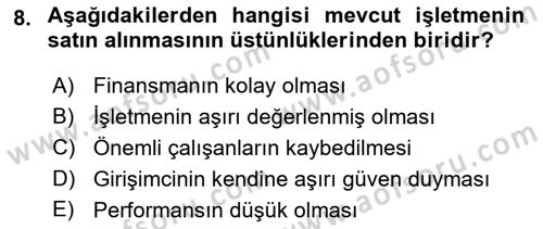 Girişimcilik ve İş Kurma Dersi 2023 - 2024 Yılı (Final) Dönem Sonu Sınav Soruları 8. Soru