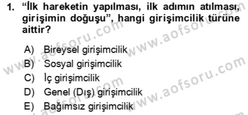 Girişimcilik ve İş Kurma Dersi 2024 - 2025 Yılı Yaz Okulu Sınav Soruları 1. Soru