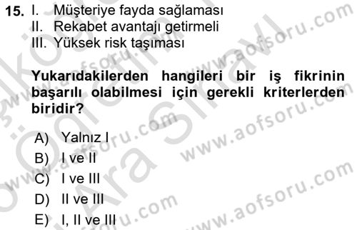 Girişimcilik ve İş Kurma Dersi 2025 - 2026 Yılı (Vize) Ara Sınav Soruları 15. Soru
