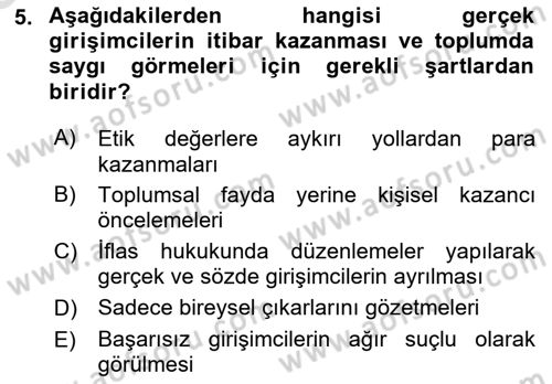 Girişimcilik ve İş Kurma Dersi 2025 - 2026 Yılı (Vize) Ara Sınav Soruları 5. Soru