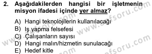 İşletme Yönetimi Dersi 2012 - 2013 Yılı (Vize) Ara Sınavı 2. Soru