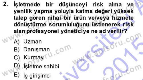 İşletme Yönetimi Dersi 2014 - 2015 Yılı (Vize) Ara Sınavı 2. Soru