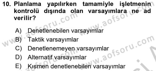 İşletme Yönetimi Dersi 2016 - 2017 Yılı 3 Ders Sınavı 10. Soru