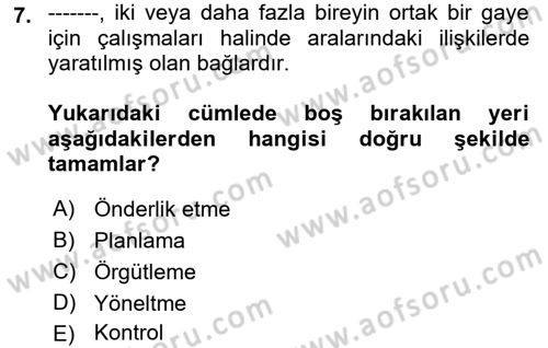 İşletme Yönetimi Dersi 2018 - 2019 Yılı (Final) Dönem Sonu Sınav Soruları 7. Soru