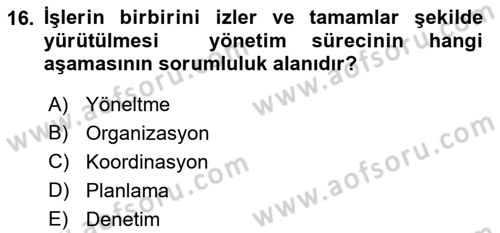 İşletme Yönetimi Dersi 2018 - 2019 Yılı Yaz Okulu Sınav Soruları 16. Soru