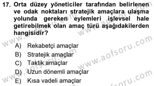 İşletme Yönetimi Dersi 2021 - 2022 Yılı (Vize) Ara Sınavı 17. Soru