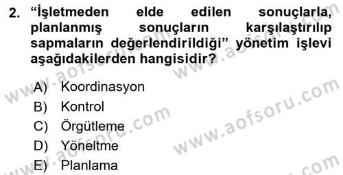 İşletme Yönetimi Dersi 2021 - 2022 Yılı Yaz Okulu Sınav Soruları 2. Soru