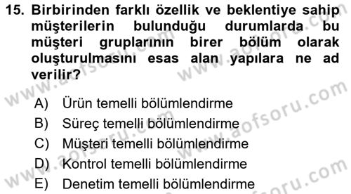 İşletme Yönetimi Dersi 2022 - 2023 Yılı Yaz Okulu Sınav Soruları 15. Soru