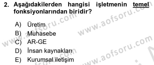 İşletme Yönetimi Dersi 2022 - 2023 Yılı Yaz Okulu Sınav Soruları 2. Soru