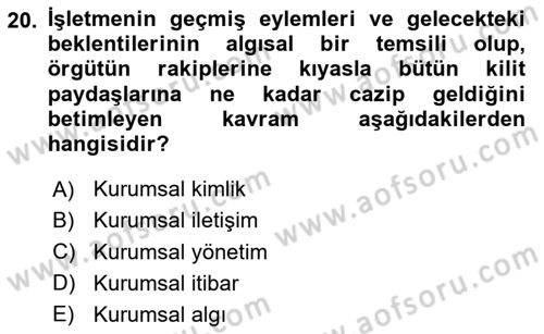 İşletme Yönetimi Dersi 2023 - 2024 Yılı Yaz Okulu Sınav Soruları 20. Soru