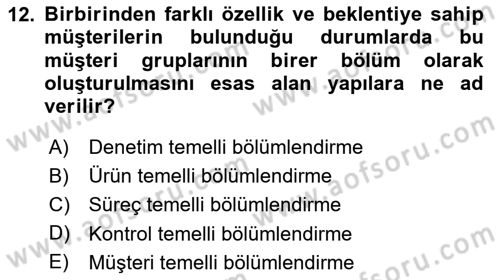 İşletme Yönetimi Dersi 2024 - 2025 Yılı Yaz Okulu Sınav Soruları 12. Soru