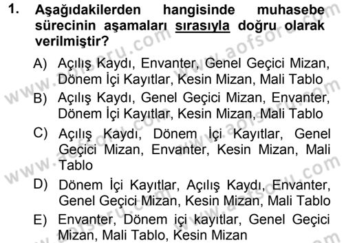 Dönemsonu İşlemleri Dersi 2012 - 2013 Yılı (Vize) Ara Sınavı 1. Soru