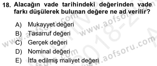 Dönemsonu İşlemleri Dersi 2018 - 2019 Yılı (Vize) Ara Sınavı 18. Soru