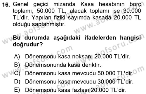 Dönemsonu İşlemleri Dersi 2018 - 2019 Yılı Yaz Okulu Sınav Soruları 16. Soru