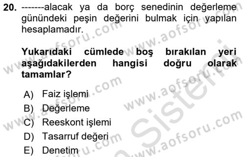 Dönemsonu İşlemleri Dersi Ara Sınavı Deneme Sınav Soruları 20. Soru