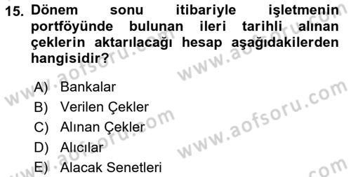 Dönemsonu İşlemleri Dersi 2021 - 2022 Yılı (Final) Dönem Sonu Sınav Soruları 15. Soru