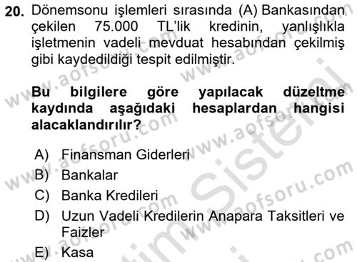 Dönemsonu İşlemleri Dersi 2021 - 2022 Yılı (Final) Dönem Sonu Sınav Soruları 20. Soru