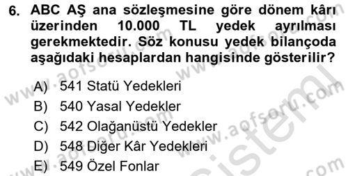 Dönemsonu İşlemleri Dersi 2021 - 2022 Yılı (Final) Dönem Sonu Sınav Soruları 6. Soru