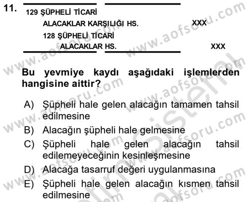 Dönemsonu İşlemleri Dersi 2024 - 2025 Yılı (Final) Dönem Sonu Sınav Soruları 11. Soru