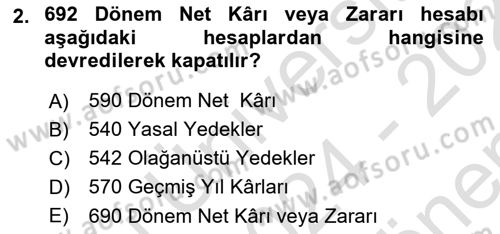 Dönemsonu İşlemleri Dersi 2024 - 2025 Yılı (Final) Dönem Sonu Sınav Soruları 2. Soru
