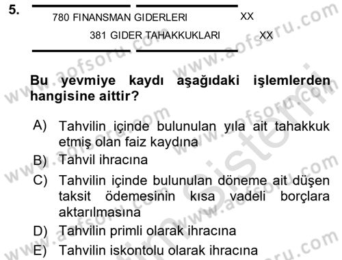 Dönemsonu İşlemleri Dersi 2024 - 2025 Yılı Yaz Okulu Sınav Soruları 5. Soru