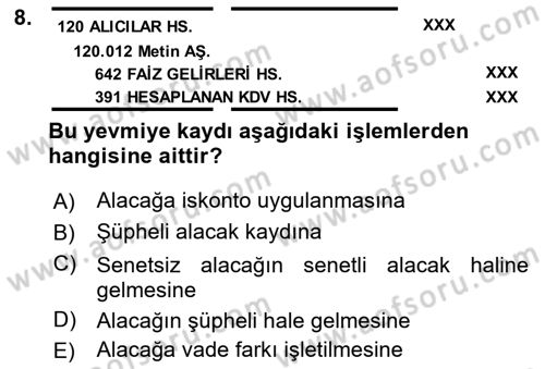Dönemsonu İşlemleri Dersi 2024 - 2025 Yılı Yaz Okulu Sınav Soruları 8. Soru