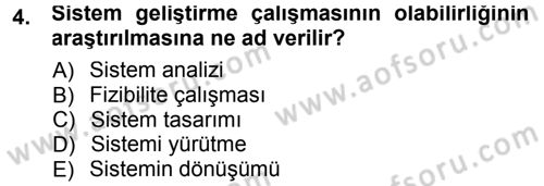 İşletme Bilgi Sistemleri Dersi 2012 - 2013 Yılı (Final) Dönem Sonu Sınav Soruları 4. Soru