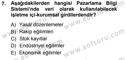 İşletme Bilgi Sistemleri Dersi 2012 - 2013 Yılı (Final) Dönem Sonu Sınavı 7. Soru