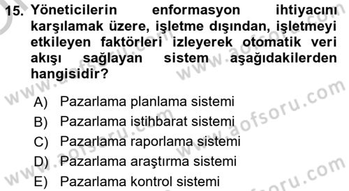 İşletme Bilgi Sistemleri Dersi 2018 - 2019 Yılı Yaz Okulu Sınav Soruları 15. Soru